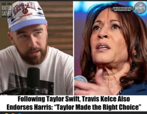 Following Taylor Swift, Travis Kelce Also Endorses Harris: “Taylor Made the Right Choice”