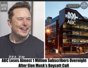 ABC Loses Almost 1 Million Subscribers Overnight After Elon Musk’s Boycott Call